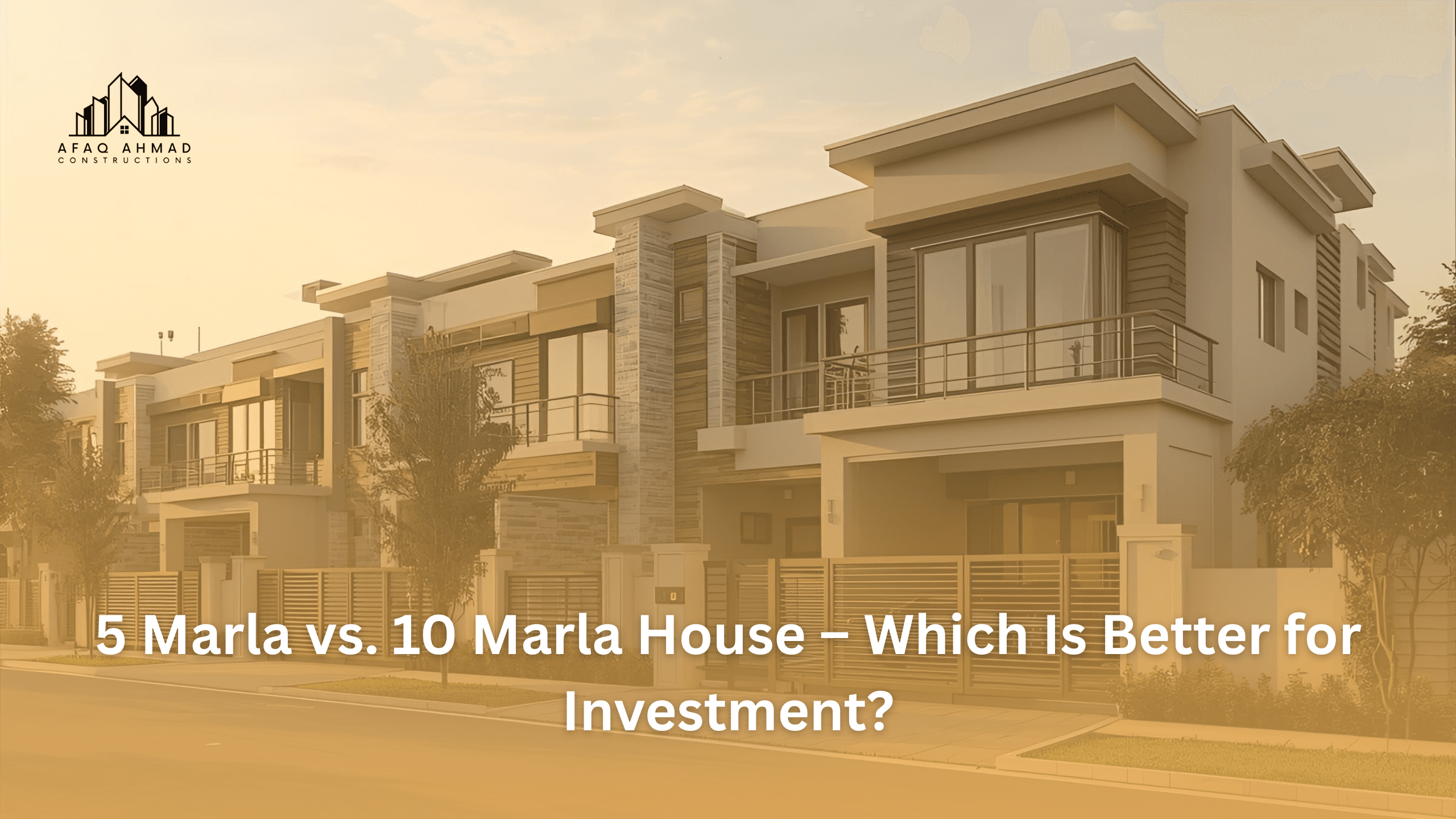 5 Marla vs 10 Marla House